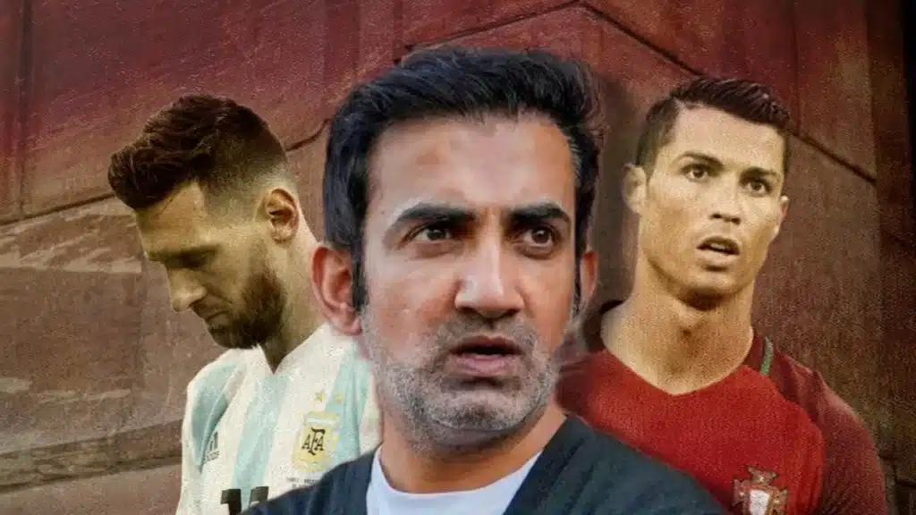 Gautam Gambhir, Messi and Ronaldo